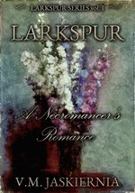 larkspur-or-a-necromancers-romance